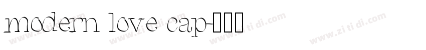 modern love cap字体转换